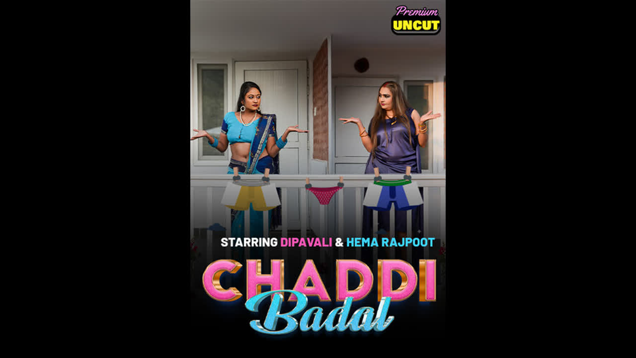 CHADDI BADAL Ep1 MoodX